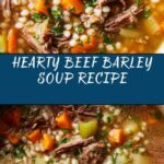 Best Beef Barley Soup Recipe for Cozy Nights Recipe