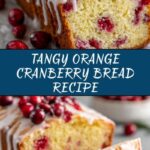 Orange Cranberry Bread Recipe