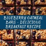 Blueberry Oatmeal Breakfast Bars Recipe
