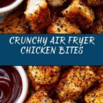 Air Fryer Chicken Bites Recipe