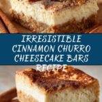 Cinnamon Churro Cheesecake Bars Recipe